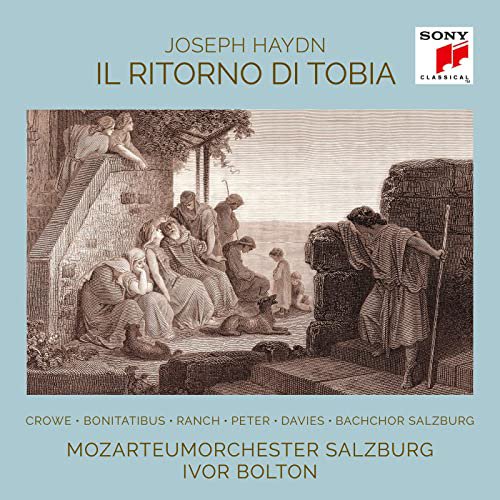 Il ritorno di Tobia – Joseph Haydn
Mozarteumorchester Salzburg
Ivor Bolton
